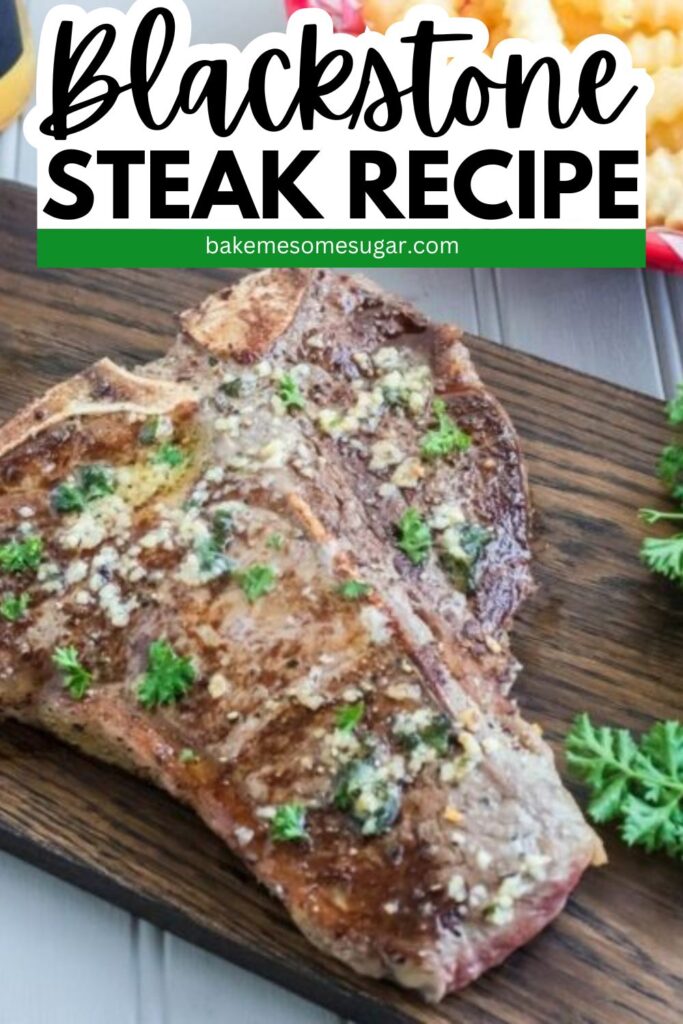 Blackstone Steak on cutting board with writing on top of image